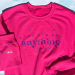 Charger l&#39;image dans la galerie, You Can Be Anything Crewneck
